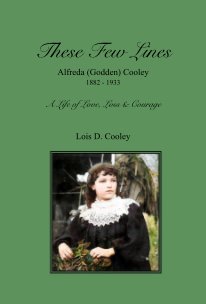 These Few Lines Alfreda (Godden) Cooley book cover